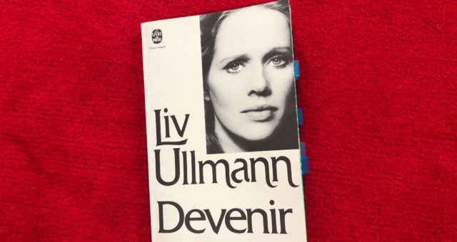 Le fabuleux destin de Liv Ullmann