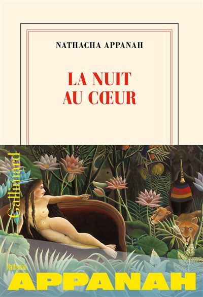 couverture du livre de Nathacha Appanah La nuit au cœur