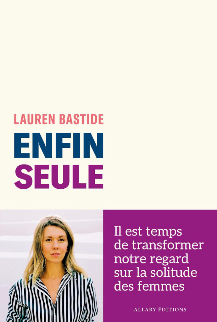 Couverture du livre de Lauren Bastide, Enfin Seule
